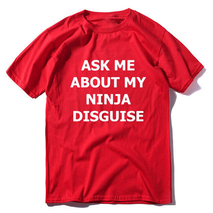 sanyamk XS-5XL Mens Ask Me About My Ninja Disguise Flip T Shirt Funny Costume Graphic Men&#39;s cotton T-Shirt Humor Gift Women Top Tee