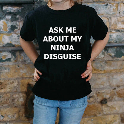 sanyamk XS-5XL Mens Ask Me About My Ninja Disguise Flip T Shirt Funny Costume Graphic Men&#39;s cotton T-Shirt Humor Gift Women Top Tee